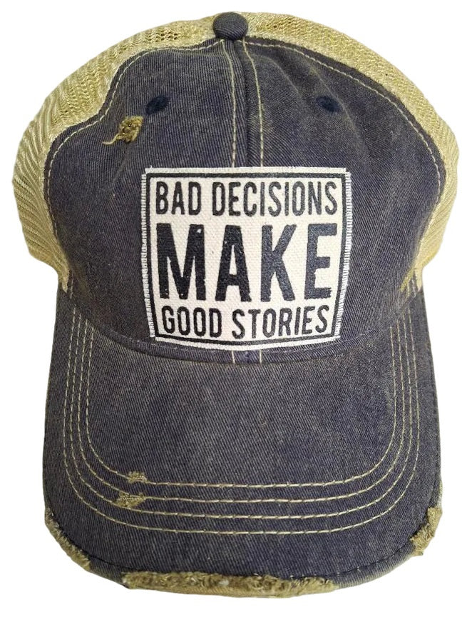 Baseball Hat Denim Blue Bad Decisions Make Good Stories VLDBDH