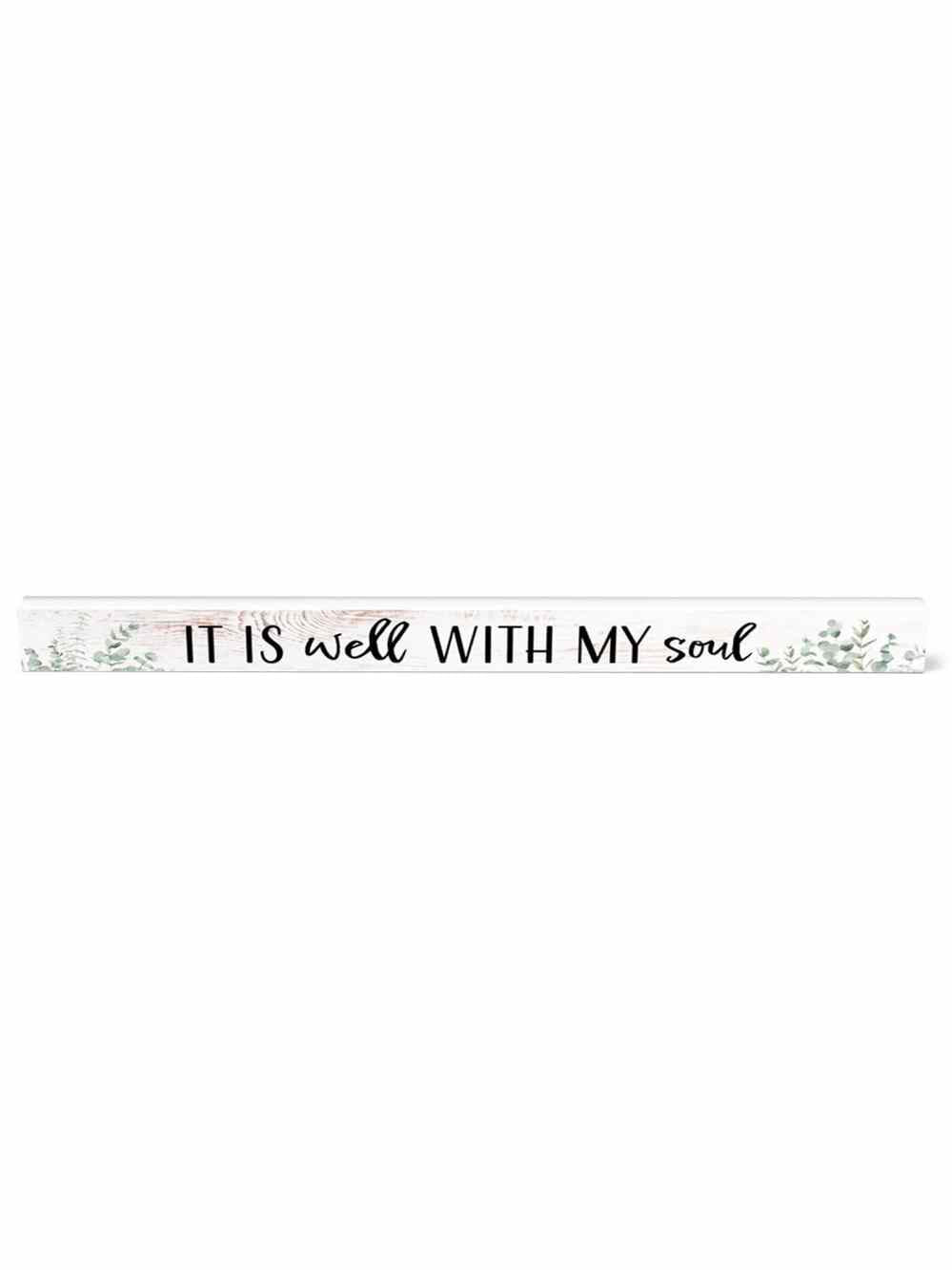 Beechdale-Shelfie Stick It Is well With My Soul 1"x7" 17SS