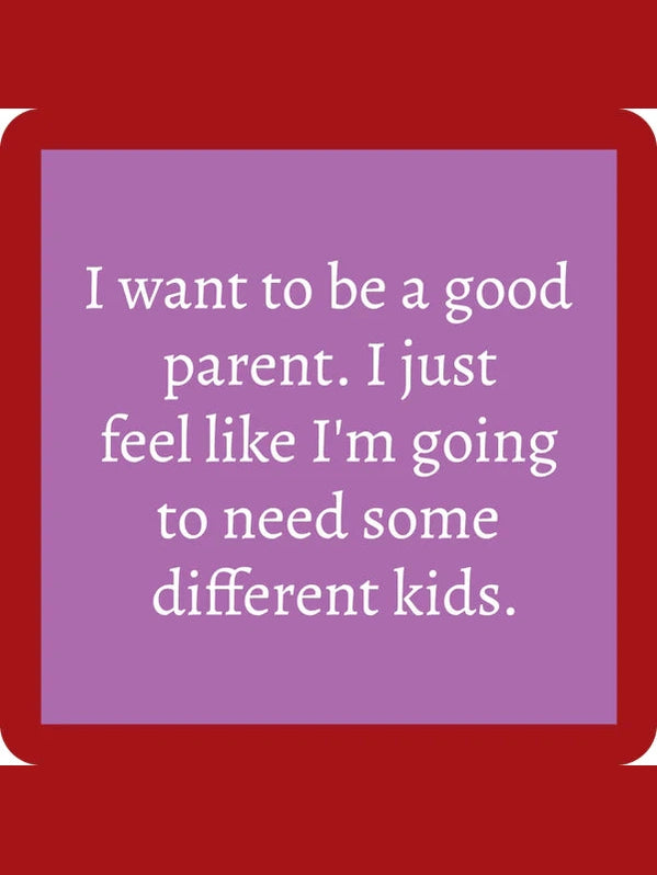 1288 - "Good Parent" Drinks On Me Coaster