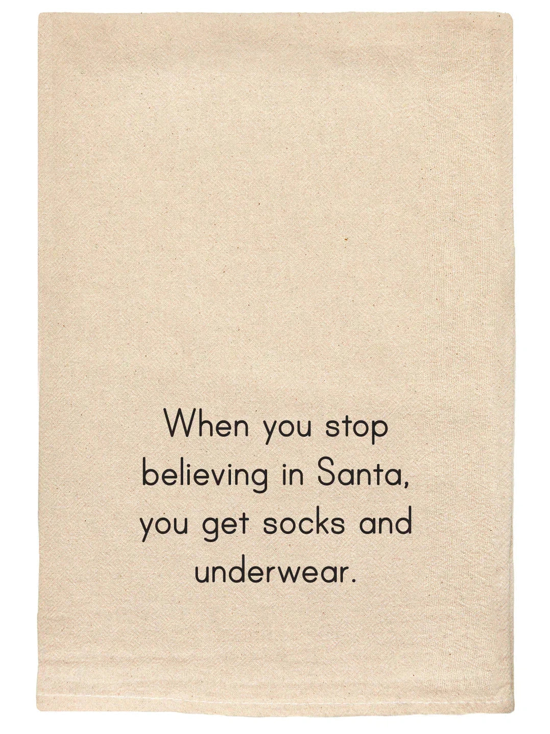 144 T Towel Christmas-When You Stop Believing-Tea Towel