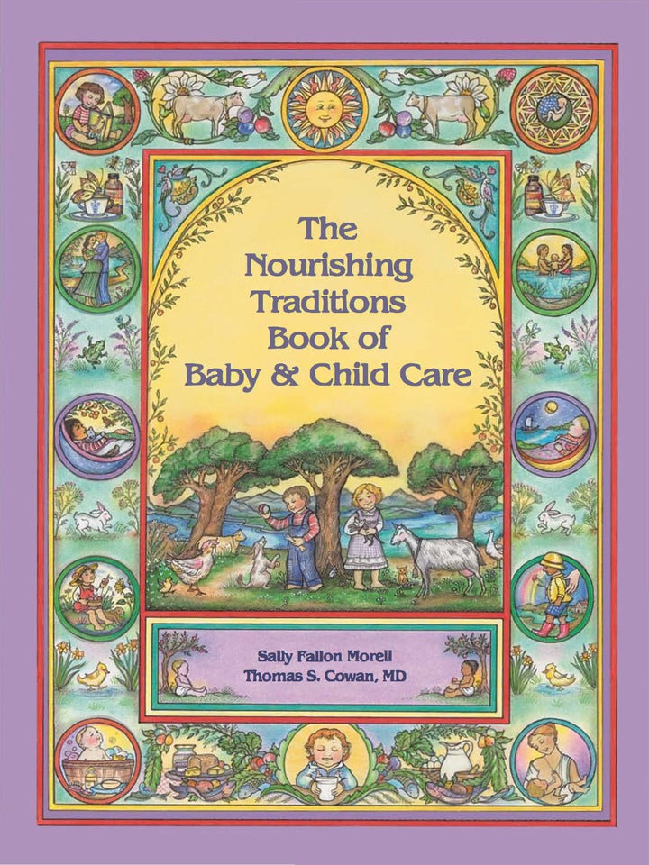 Book Nourishing Traditions Book Of Baby Child Care