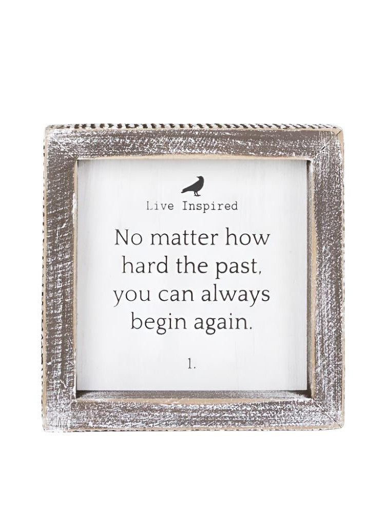 Wood Picture Frame - 5x5 - No Matter how hard the past