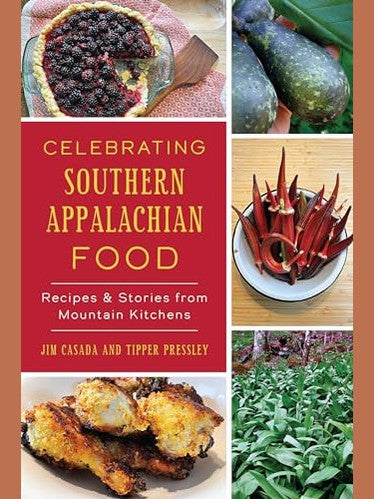 Cook Book Celebrating Southern Appalachian Food Mountain Recipes