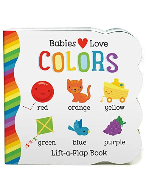 Book Babies Love Colors Lift A Flap 390623