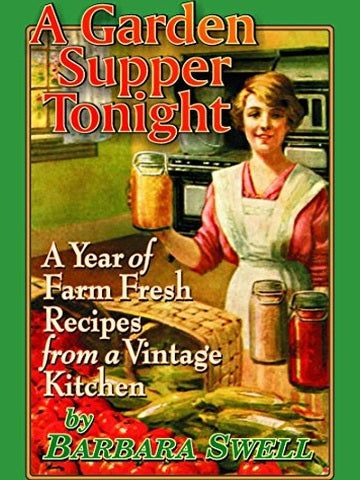 Cook Book A Garden Supper Tonight Vintage Kitchen Recipe