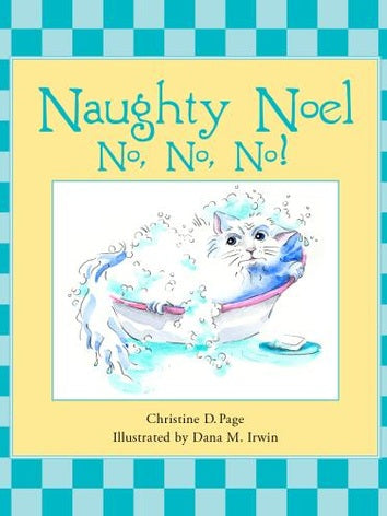 Children's Book Naughty Noel No No No Hard Cover