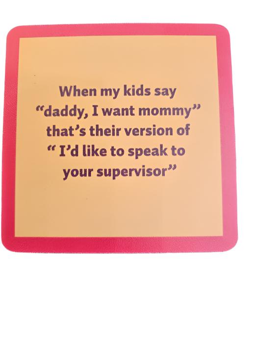 1223 - "Supervisor" Drinks On Me Coaster
