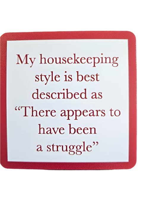 1051- "Been a Struggle" Drinks On Me Coaster
