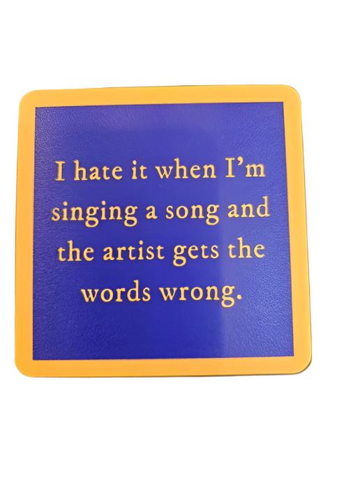 1059- "Words Wrong" Drinks On Me Coaster
