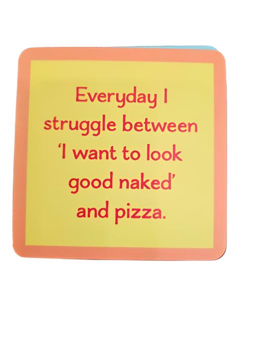 1172- "Look Good Naked" Drinks On Me Coaster