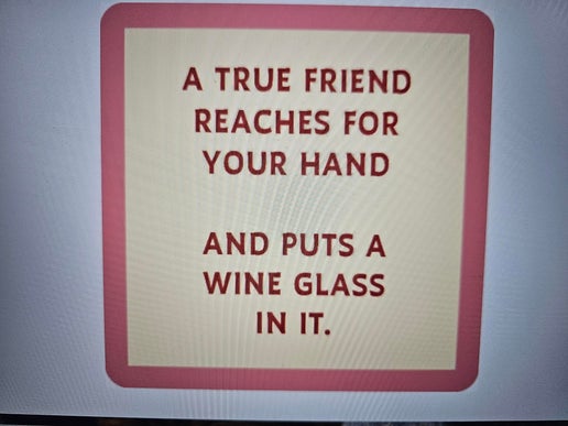 1085 - "Put a Wine Glass"  Drinks On Me Coaster 