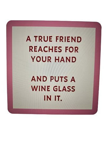 1085 - "Put a Wine Glass" Drinks On Me Coaster