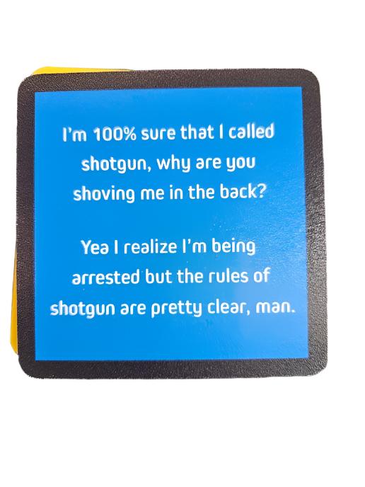 1165- "Shotgun" Drinks On Me Coaster