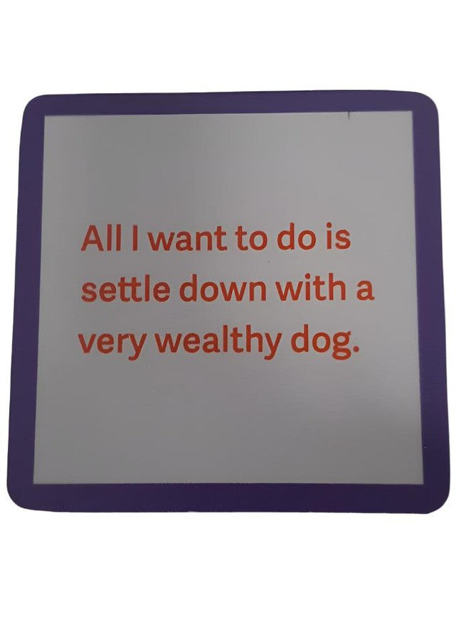 1151-Wealthy Dog-Coaster