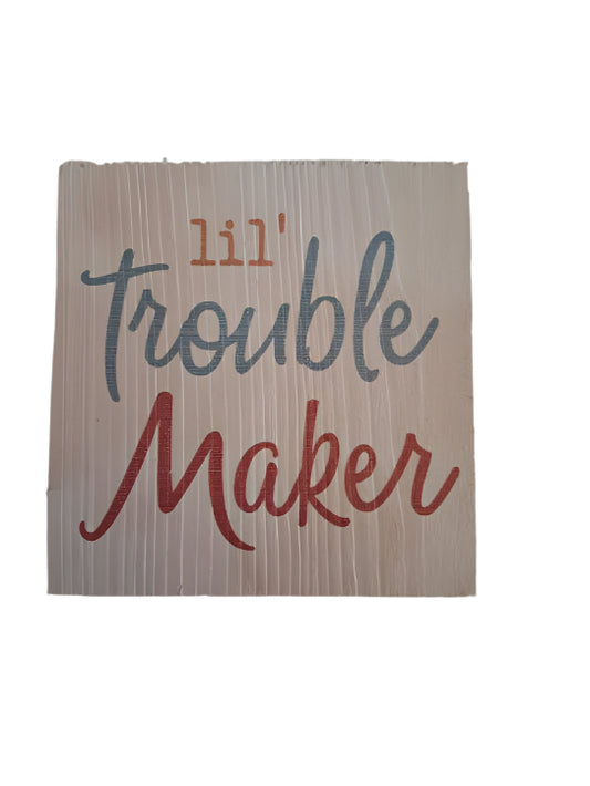 Picture Lil Trouble Maker 3.5x3.5" Wooden Block Sbb0100 