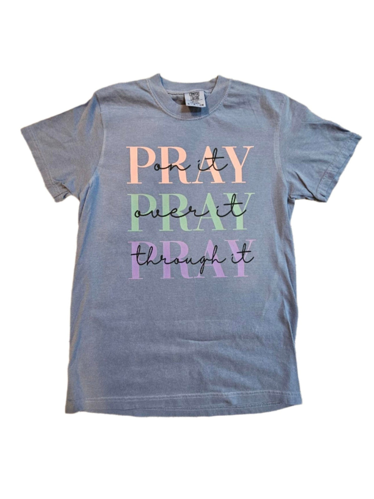 Tee Shirt Blue Pray On It Through It Over It Adult RTTSBPOI