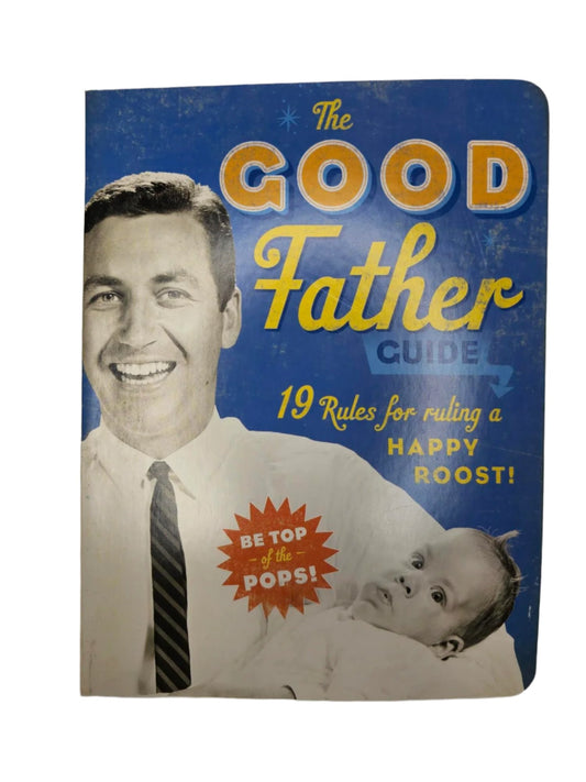 Good Father Guide - Hard cover book - board book, ruling a happy rust-50995 