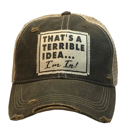 Vintage Life-Baseball Hat Black That's A Terrible Idea Mbw218