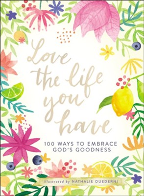 Book Inspirational  Love The Life You Have 19636 