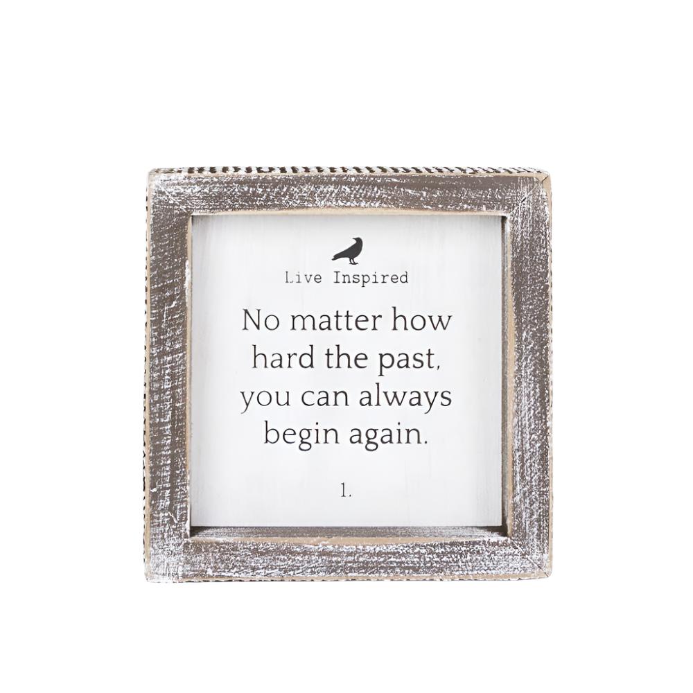 Wood Picture Frame - 5x5 - No Matter how hard the past 