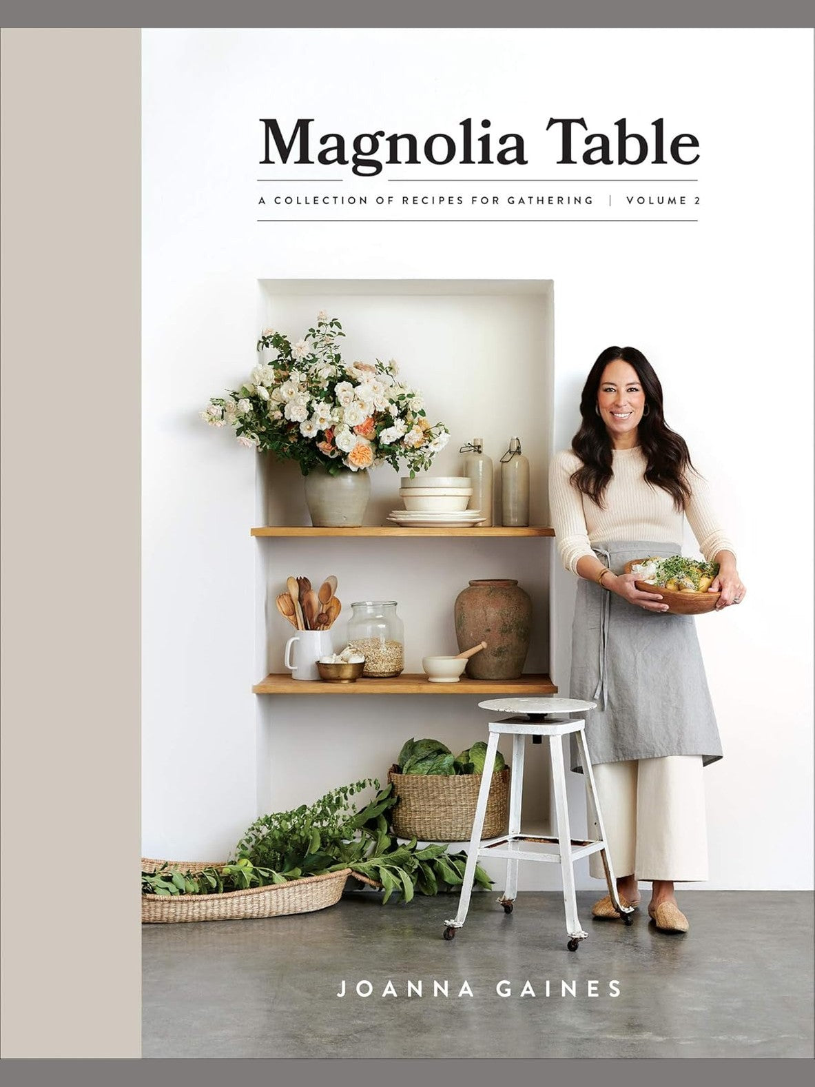 Cook Book Magnolia Table, Volume 2 Joanna Gaines Kitchen
