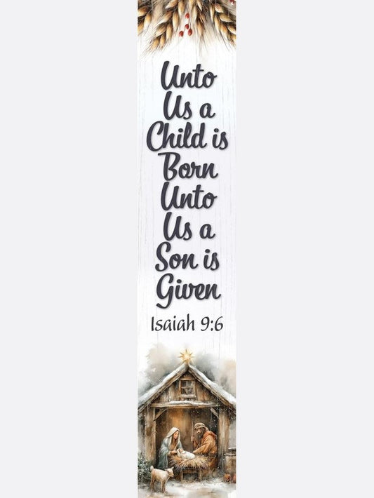 Porch Sign Christmas Nativity Scene A Child Is Born 4.5x 24" 424POR