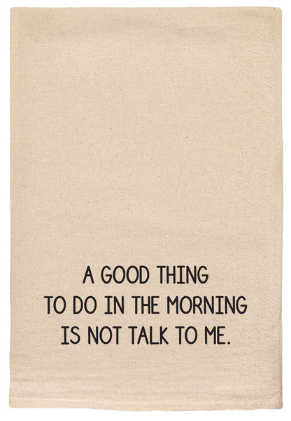 085 - T Towel - A Good Thing Talk 