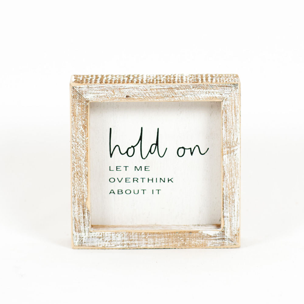 Wood Picture Frame - Hold on Let me Overthink about it - 11445 