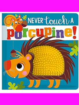 Book Never touch A Porcupine Children 390681 