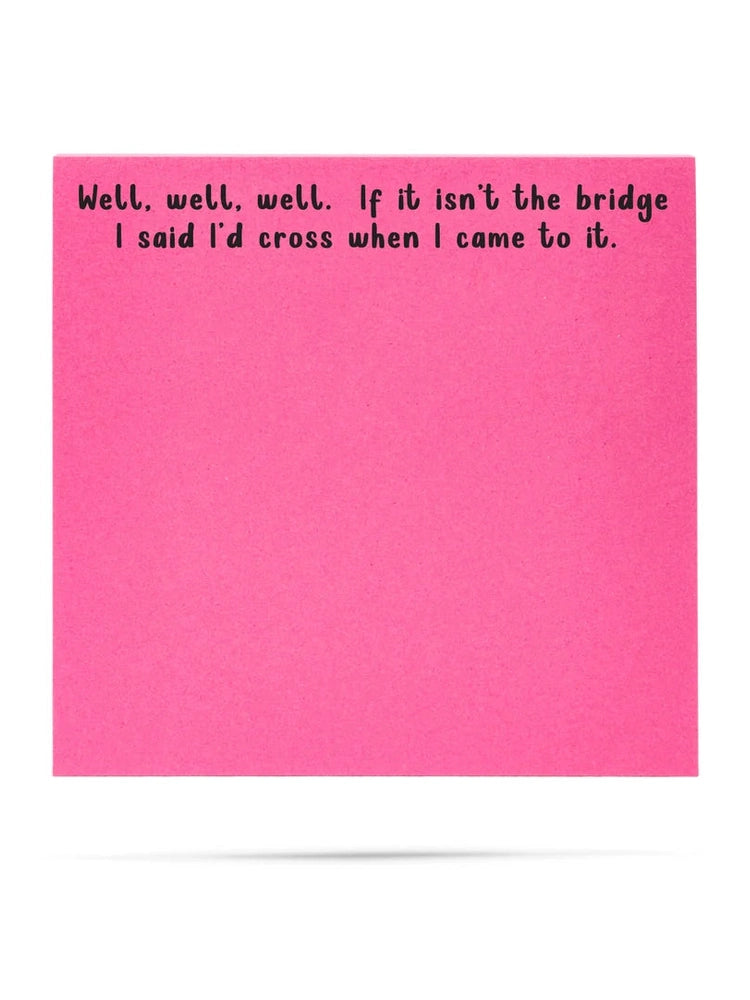Sticky Notes Cross The Bridge 3x3" In041