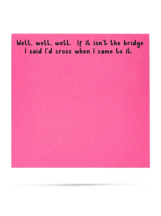 Sticky Notes Cross The Bridge 3x3" In041