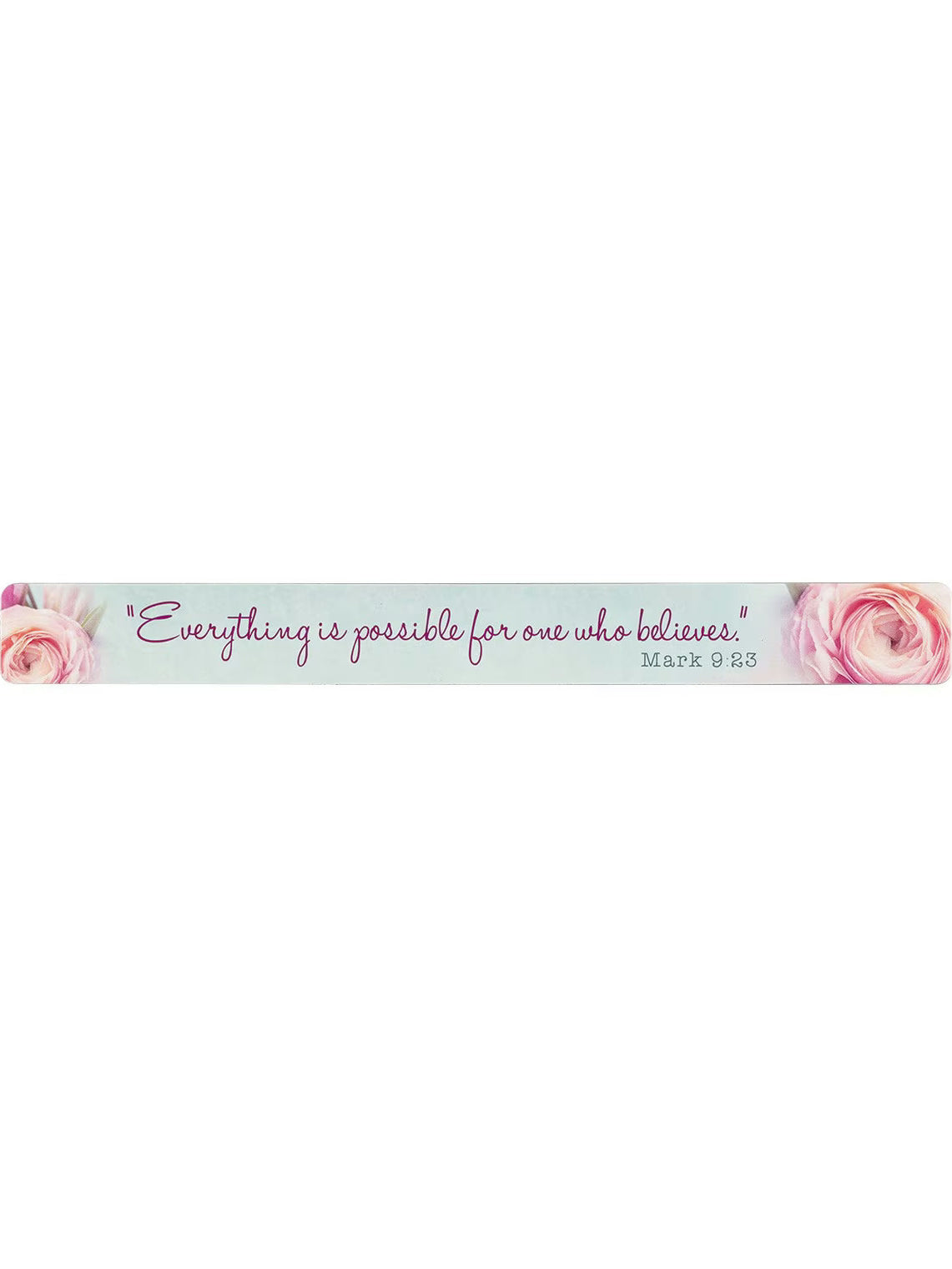 Magnetic Strip Everything Is Possible Mk.9:23&nbsp; 7.5" x 0.8"Ms121