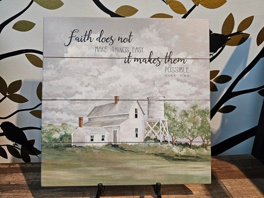 Wood Decor - Faith does not make things easy, it makes them Possible 