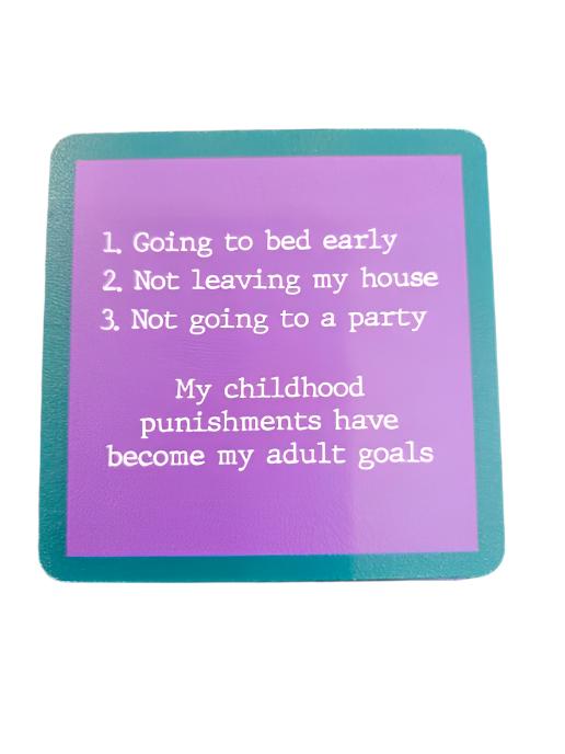 1272- "Childhood Punishments"   Drinks On Me Coaster 