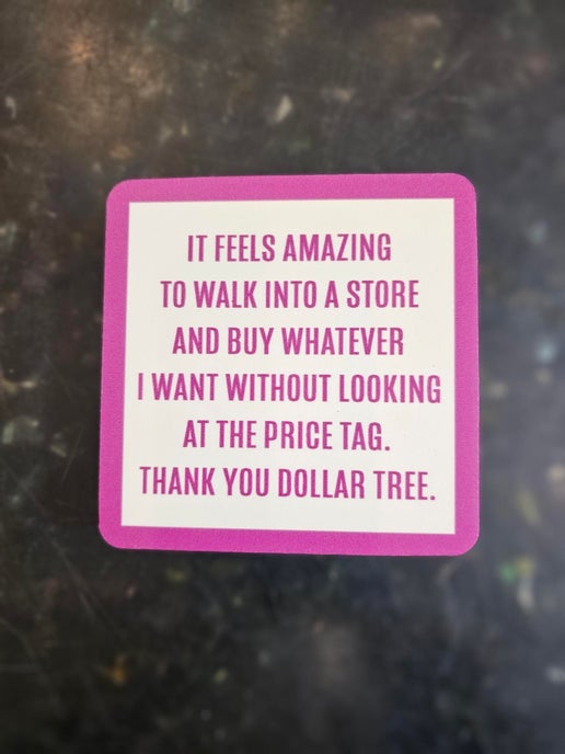 1084 - "Walk Into A Store"  Drinks On Me Coaster 
