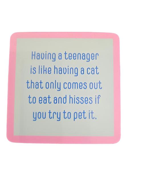 1214 - "Teenager Cat"  Drinks On Me Coaster 