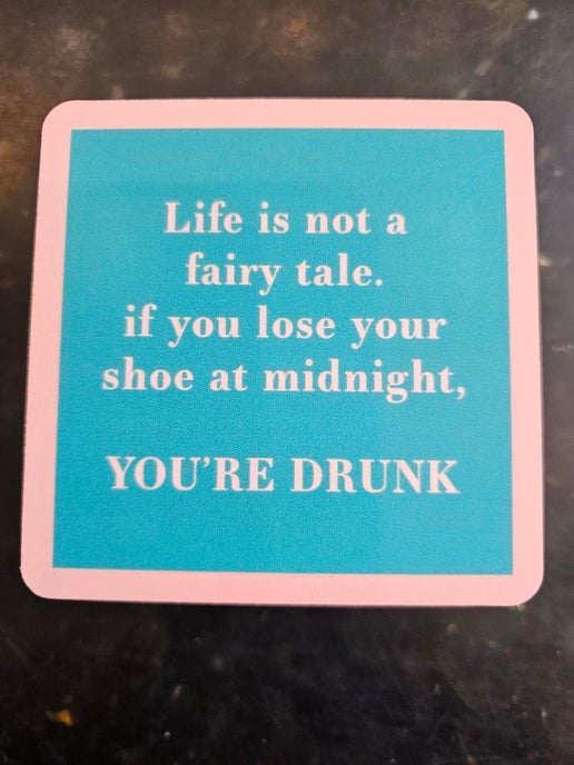 1022 - "Lose Your Shoe"  Drinks On Me Coaster 