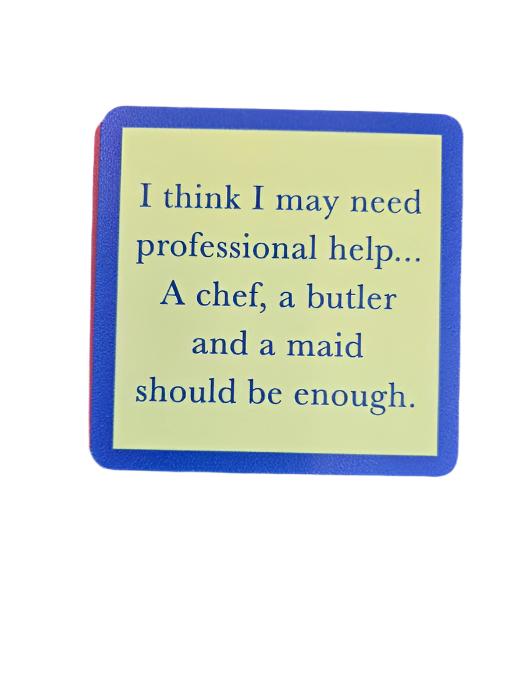 1043 - "Professional Help"  Drinks On Me Coaster 