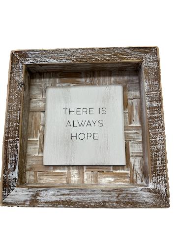 Wood Framed Picture -There is always hope - 11213 