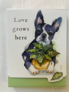 Note Pad  - small -Love grows here Dog #47105 