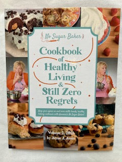 Cook book of Healthy Living the still zero Regrets No Sugar Baker 